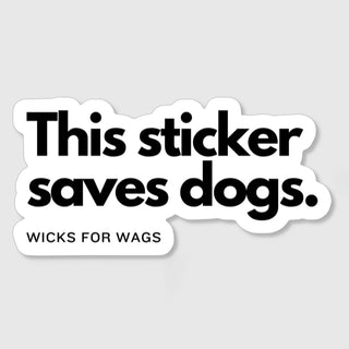This Sticker Saves Dogs Sticker